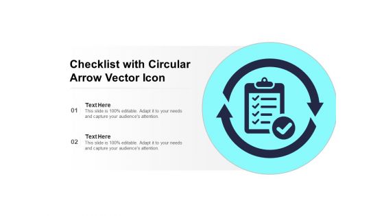 Checklist With Circular Arrow Vector Icon Ppt PowerPoint Presentation Gallery Gridlines PDF