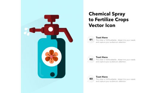 Chemical Spray To Fertilize Crops Vector Icon Ppt PowerPoint Presentation Model Elements PDF