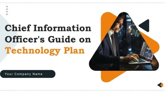 Chief Information Officers Guide On Technology Plan Ppt PowerPoint Presentation Complete Deck With Slides