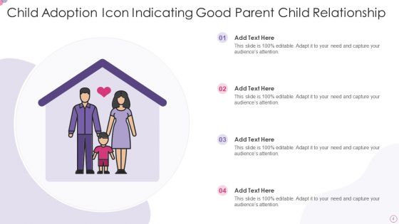 Child Adoption Icon Ppt PowerPoint Presentation Complete Deck With Slides