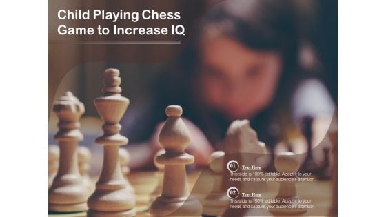 Child Playing Chess Game To Increase IQ Ppt PowerPoint Presentation File Topics PDF