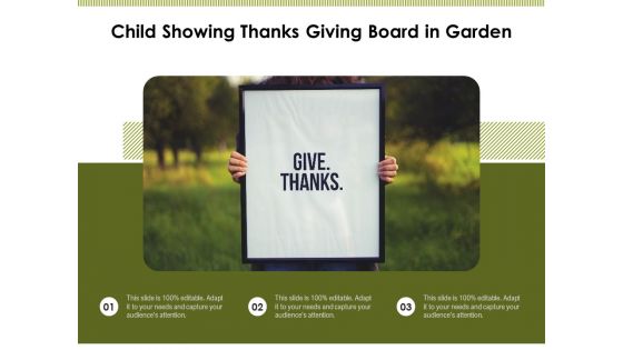 Child Showing Thanks Giving Board In Garden Ppt PowerPoint Presentation Icon Outline PDF