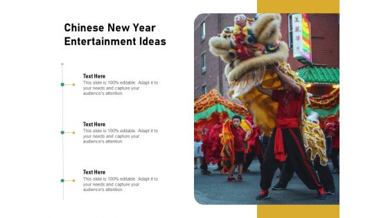 Chinese New Year Entertainment Ideas Ppt PowerPoint Presentation Gallery Example File PDF