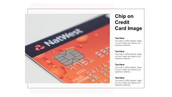 Chip On Credit Card Image Ppt PowerPoint Presentation Slides Backgrounds
