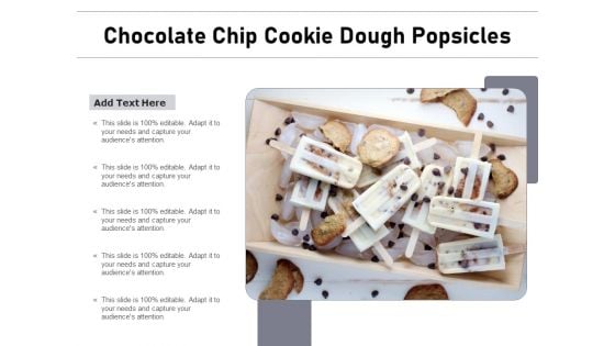 Chocolate Chip Cookie Dough Popsicles Ppt PowerPoint Presentation Styles File Formats PDF