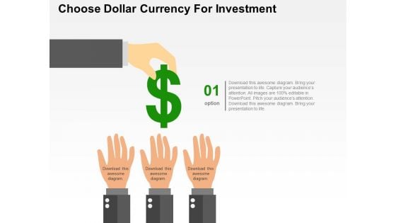 Choose Dollar Currency For Investment Powerpoint Templates