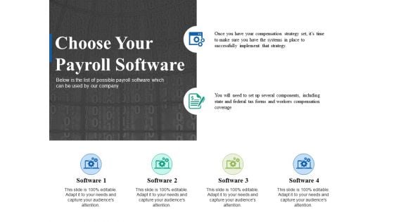 Choose Your Payroll Software Ppt PowerPoint Presentation Infographic Template Smartart