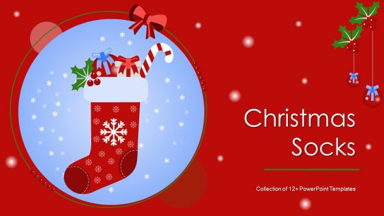 Christmas Socks Ppt PowerPoint Presentation Complete Deck With Slides Christmas Socks Ppt PowerPoint Presentation Complete Deck With Slides