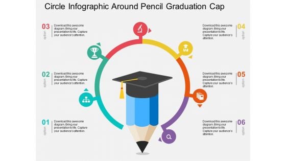 Circle Infographic Around Pencil Graduation Cap Powerpoint Templates