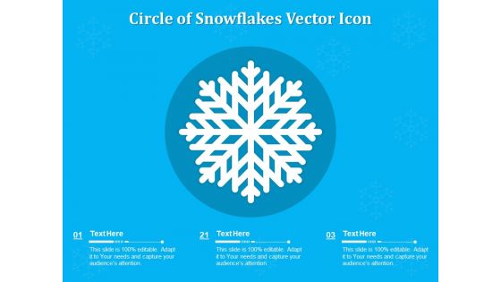 Circle Of Snowflakes Vector Icon Ppt PowerPoint Presentation Slides Visual Aids PDF