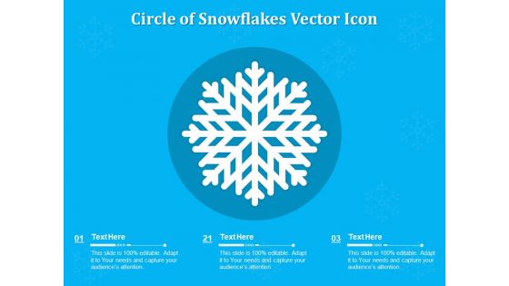 Circle Of Snowflakes Vector Icon Ppt PowerPoint Presentation Slides Visual Aids PDF