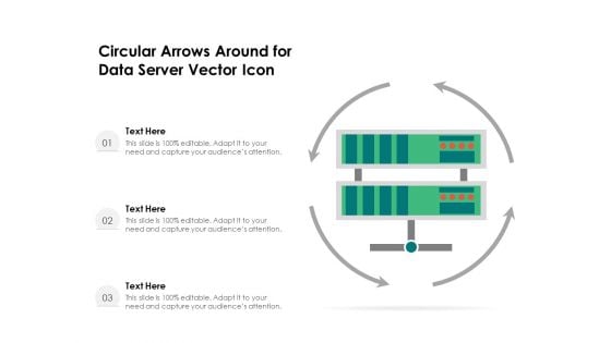 Circular Arrows Around For Data Server Vector Icon Ppt PowerPoint Presentation Pictures Images PDF