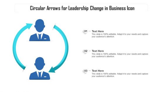 Circular Arrows For Leadership Change In Business Icon Ppt PowerPoint Presentation Icon Background Images PDF