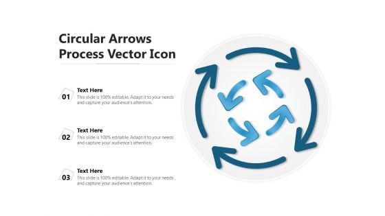 Circular Arrows Process Vector Icon Ppt PowerPoint Presentation Model Structure PDF