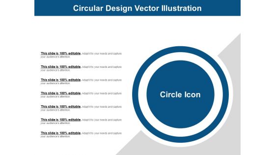 Circular Design Vector Illustration Ppt PowerPoint Presentation Gallery Background PDF