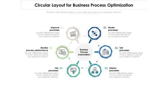 Circular Layout For Business Process Optimization Ppt PowerPoint Presentation Ideas Styles PDF