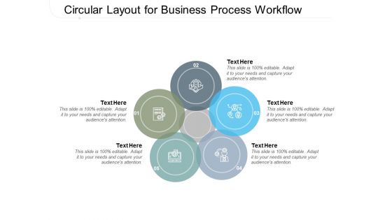 Circular Layout For Business Process Workflow Ppt PowerPoint Presentation Slides Examples