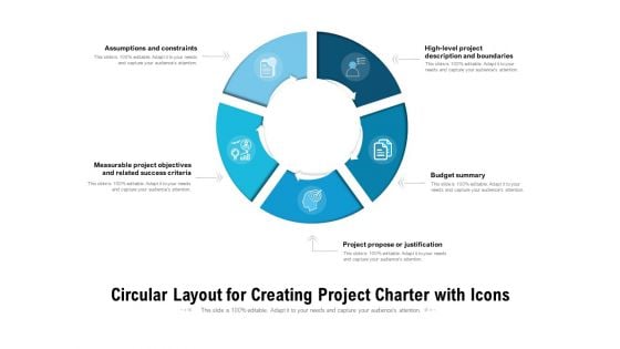 Circular Layout For Creating Project Charter With Icons Ppt PowerPoint Presentation Outline Templates PDF