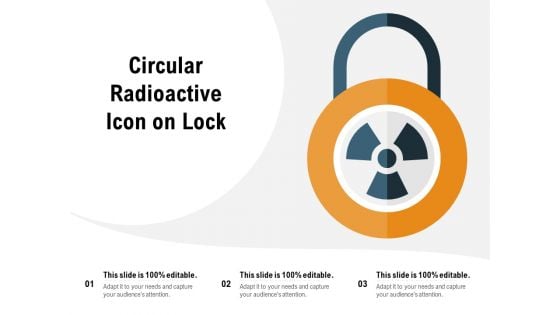 Circular Radioactive Icon On Lock Ppt PowerPoint Presentation Styles Diagrams PDF