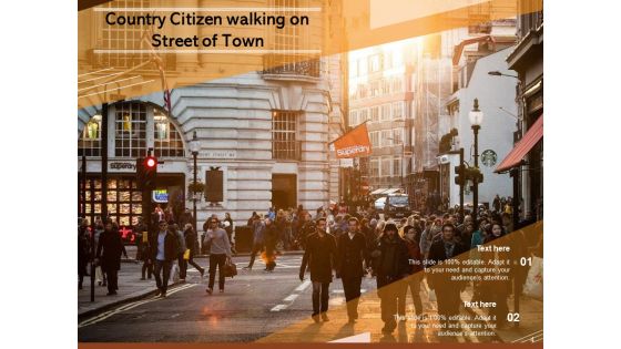 City Country Citizen Walking Ppt PowerPoint Presentation Complete Deck