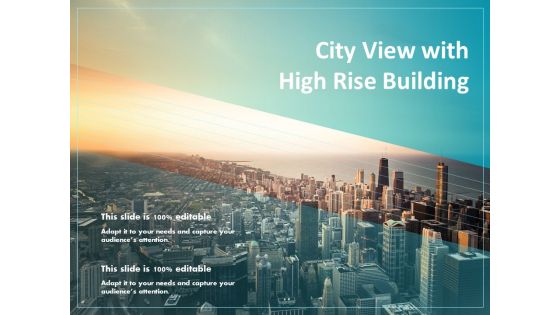 City View With High Rise Building Ppt PowerPoint Presentation Professional Layout Ideas