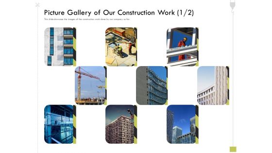 Civil Contractors Picture Gallery Of Our Construction Work Picture Gallery Ppt Slides Template PDF