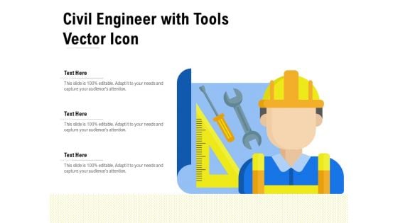 Civil Engineer With Tools Vector Icon Ppt PowerPoint Presentation Outline Example File PDF