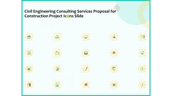 Civil Engineering Consulting Services Proposal For Construction Project Icons Slide Structure PDF
