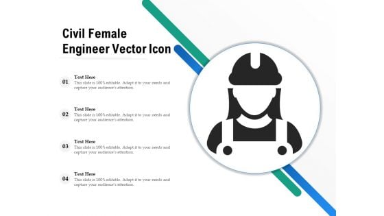 Civil Female Engineer Vector Icon Ppt PowerPoint Presentation File Inspiration PDF