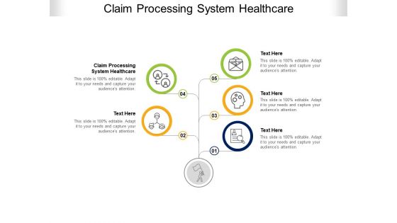 Claim Processing System Healthcare Ppt PowerPoint Presentation Summary Microsoft Cpb Pdf