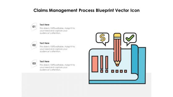 Claims Management Process Blueprint Vector Icon Ppt PowerPoint Presentation Layouts Infographic Template PDF