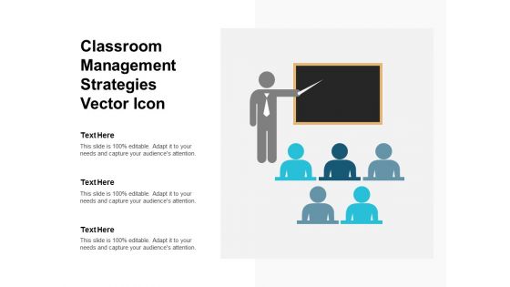 Classroom Management Strategies Vector Icon Ppt PowerPoint Presentation Infographics Sample