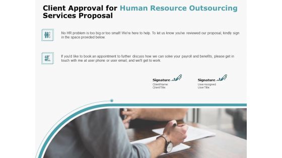 Client Approval For Human Resource Outsourcing Services Proposal Brochure PDF