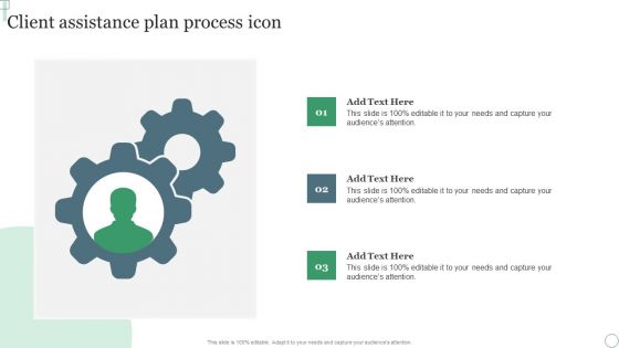 Client Assistance Plan Process Icon Ppt PowerPoint Presentation File Icon PDF