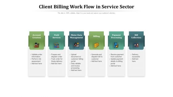 Client Billing Work Flow In Service Sector Ppt PowerPoint Presentation Layouts Slideshow PDF