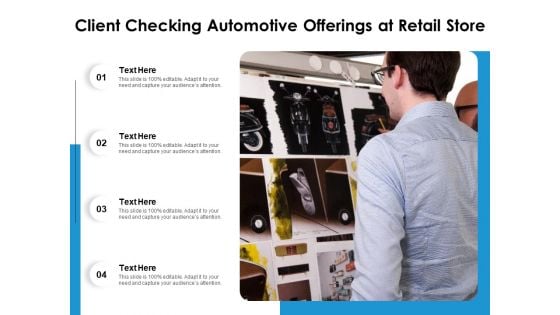 Client Checking Automotive Offerings At Retail Store Ppt PowerPoint Presentation Gallery Background Images PDF