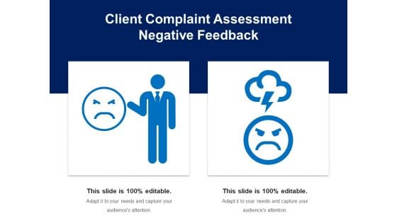 Client Complaint Assessment Negative Feedback Ppt PowerPoint Presentation File Outline PDF Client Complaint Assessment Negative Feedback Ppt PowerPoint Presentation File Outline PDF