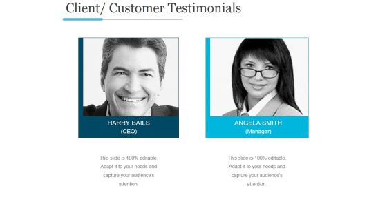 Client Customer Testimonials Ppt PowerPoint Presentation Designs Download