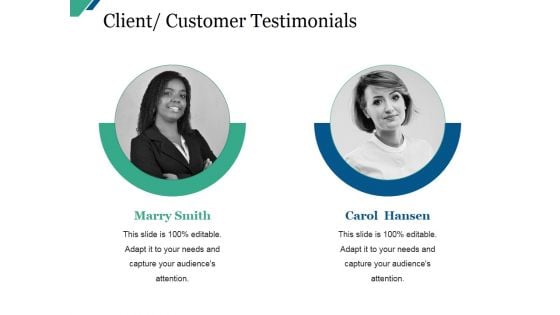Client Customer Testimonials Ppt PowerPoint Presentation Layouts Example