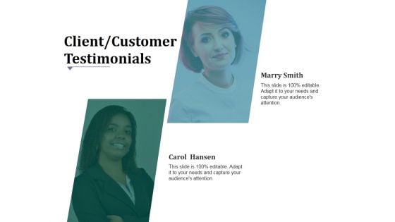 Client Customer Testimonials Template 1 Ppt PowerPoint Presentation Summary Slideshow Client Customer Testimonials Template 1 Ppt PowerPoint Presentation Summary Slideshow