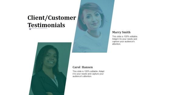 Client Customer Testimonials Template 1 Ppt PowerPoint Presentation Summary Slideshow