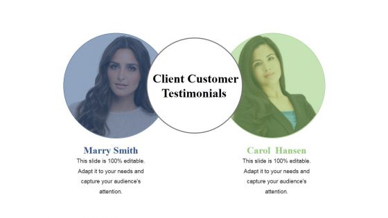 Client Customer Testimonials Template 2 Ppt PowerPoint Presentation File Microsoft