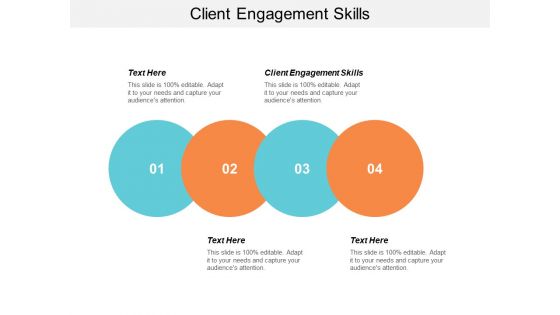 Client Engagement Skills Ppt PowerPoint Presentation Layouts Examples Cpb