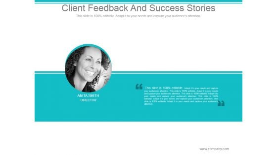 Client Feedback And Success Stories Ppt PowerPoint Presentation Layout