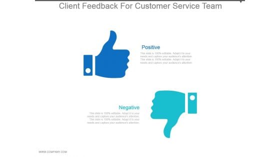 Client Feedback For Customer Service Team Powerpoint Templates Client Feedback For Customer Service Team Powerpoint Templates