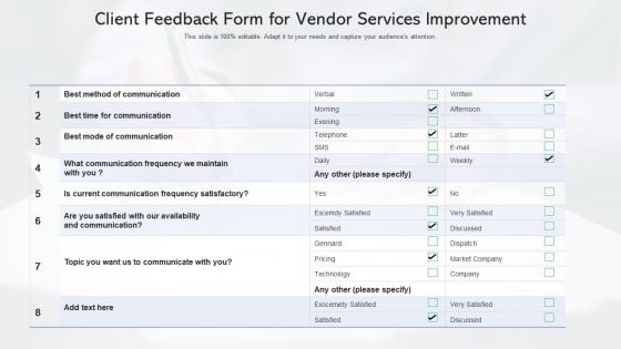 Client Feedback Form For Vendor Services Improvement Ppt PowerPoint Presentation Portfolio Visuals PDF Client Feedback Form For Vendor Services Improvement Ppt PowerPoint Presentation Portfolio Visuals PDF