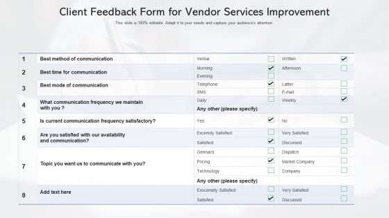 Client Feedback Form For Vendor Services Improvement Ppt PowerPoint Presentation Portfolio Visuals PDF