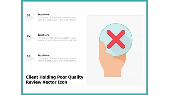 Client Holding Poor Quality Review Vector Icon Ppt PowerPoint Presentation File Designs Download PDF