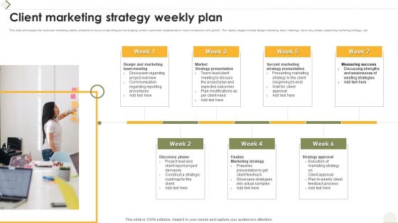 Client Marketing Strategy Weekly Plan Ppt Slides Aids PDF Client Marketing Strategy Weekly Plan Ppt Slides Aids PDF