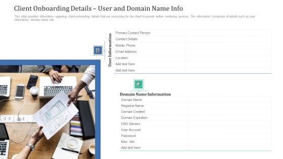 Client Onboarding Details User And Domain Name Info Ppt Icon Smartart